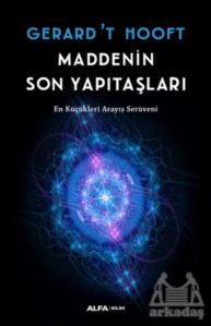 Maddenin Son Yapıtaşları - Alfa Yayınları