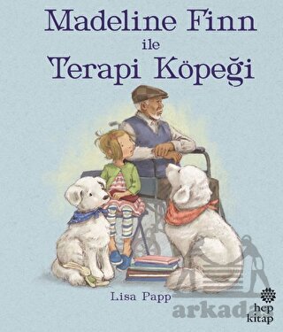 Madeline Finn İle Terapi Köpeği - Hep Kitap