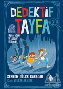 Mağaradaki Ürkütücü Gölgeler - Dedektif Tayfa 2 - 1