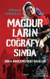 Mağdurların Coğrafyasında - 1