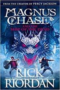 Magnus Chase And The Ship Of The Dead (Magnus Chase 3) - Puffin Books UK