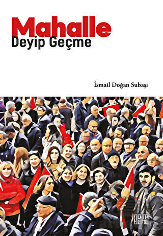 Mahalle Deyip Geçme - 2
