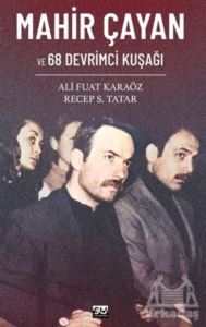 Mahir Çayan Ve 68 Devrimci Kuşağı - Su Yayınevi