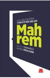 Mahrem; Gizli Belgelerde Türkiyenin Sırları - Kırmızı Kedi Yayınevi