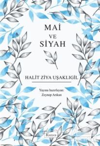 Mai Ve Siyah - 1