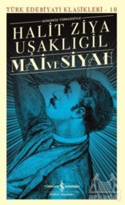 Mai Ve Siyah (Günümüz Türkçesiyle) - İş Bankası Kültür Yayınları