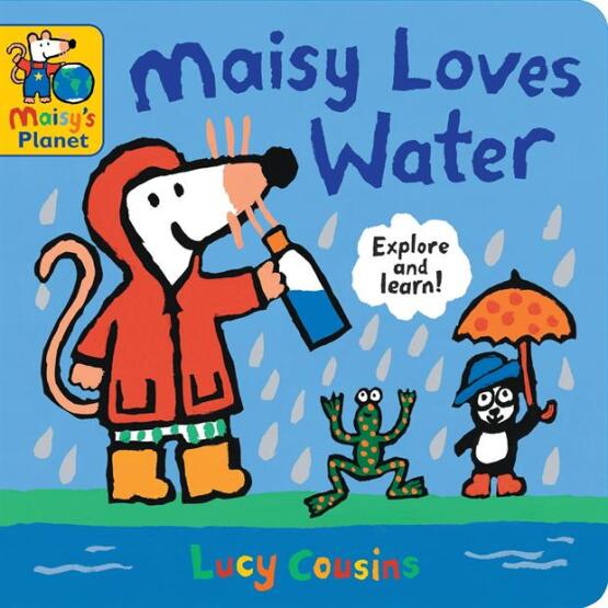 Maisy Loves Water - Maisy's Planet - Walker Books