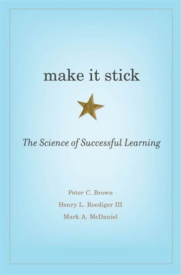 Make It Stick The Science of Successful Learning - 1