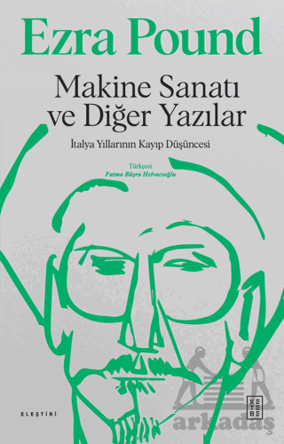 Makine Sanatı Ve Diğer Yazılar - 1