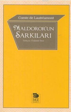 Maldoror'un Şarkıları - İmge Kitabevi Yayınları