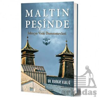 Maltın Peşinde - İskoçya Viski Damıtımevleri - Epsilon Yayınevi