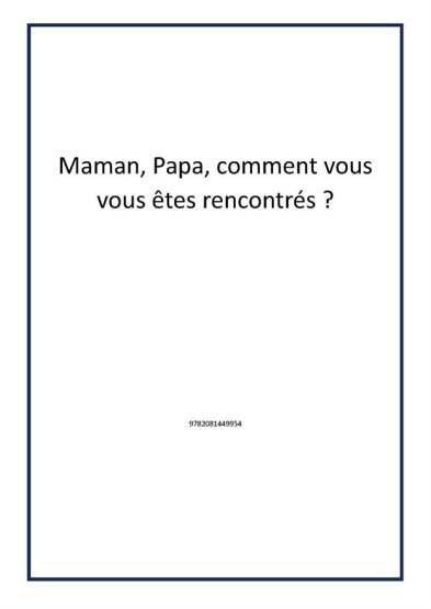 Maman, Papa, comment vous vous êtes rencontrés ? - Publisher