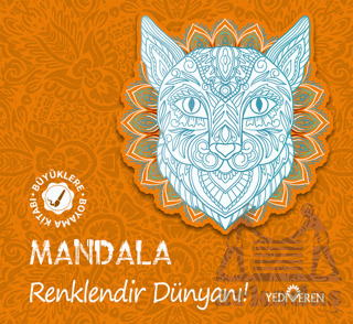 Mandala - Renklendir Dünyanı! - Yediveren Yayınları