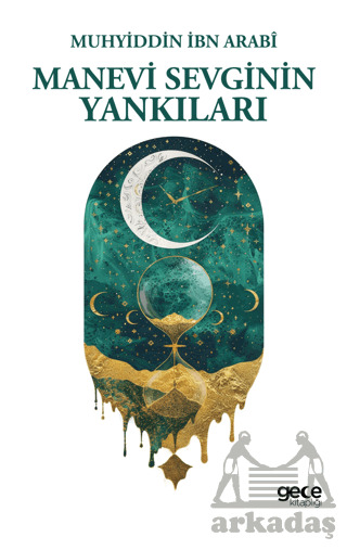 Manevi Sevginin Yankıları - Gece Kitaplığı