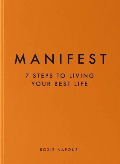 Manifest 7 Steps to Living Your Best Life - 1