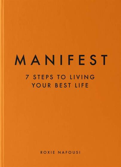 Manifest 7 Steps to Living Your Best Life - Michael Joseph
