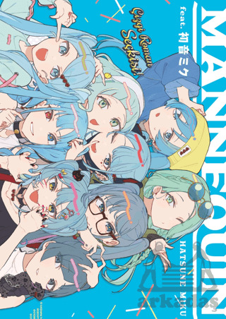 Mannequin Feat. Hatsune Miku - Gerekli Şeyler Yayıncılık
