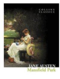 Mansfield Park - Collins Classics