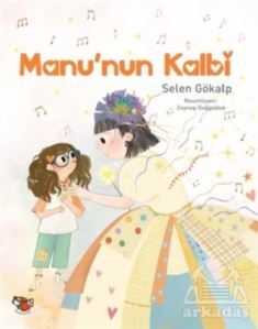 Manu’Nun Kalbi - Uçan Kitap
