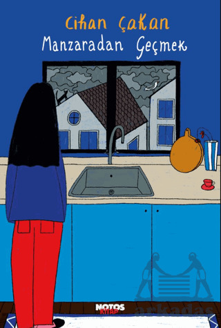 Manzaradan Geçmek - Notos Kitap