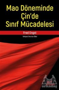 Mao Döneminde Çin’De Sınıf Mücadelesi - 1