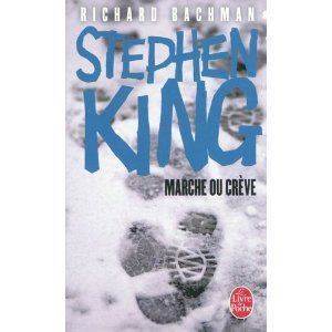 Marche ou creve - Le Livre de Poche