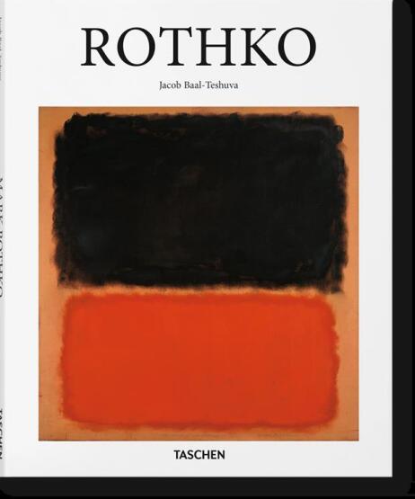 Mark Rothko 1903-1970 : Pictures as Drama - Basic Art Series 2.0 - 1