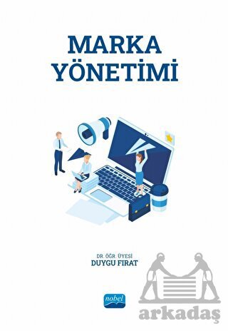 Marka Yönetimi - Nobel Akademik Yayıncılık