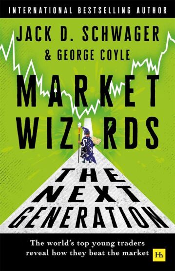 Market Wizards: The Next Generation - Harriman House