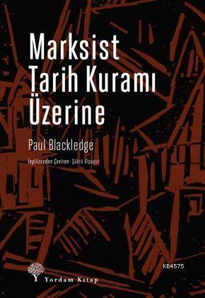 Marksist Tarih Kuramı Üzerine - Yordam Kitap