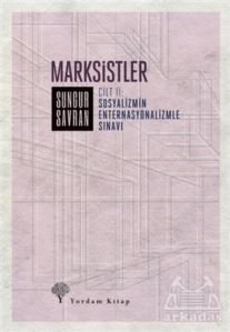 Marksistler Cilt: 2 - Sosyalizmin Enternasyonalizmle Sınavı - 1