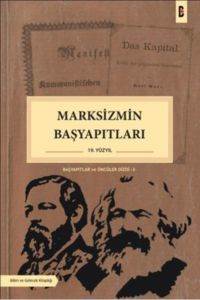 Marksizmin Başyapıtları (19. Yüzyıl) - Bilim ve Gelecek Kitaplığı