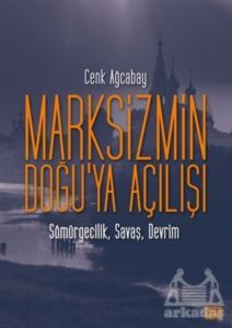 Marksizmin Doğu’Ya Açılışı - Nota Bene Yayınları