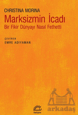 Marksizmin İcadı - İletişim Yayınevi