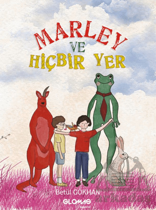 Marley Ve Hiçbir Yer - Glomas Yayınevi