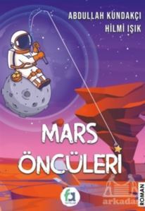 Mars Öncüleri - 1