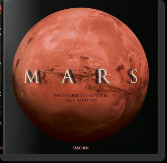 Mars Photographs from the NASA Archive - Taschen