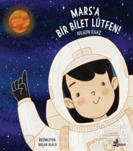 Mars'a Bir Bilet Lütfen! - 1