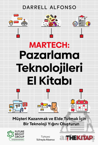 Martech: Pazarlama Teknolojileri El Kitabı - 1