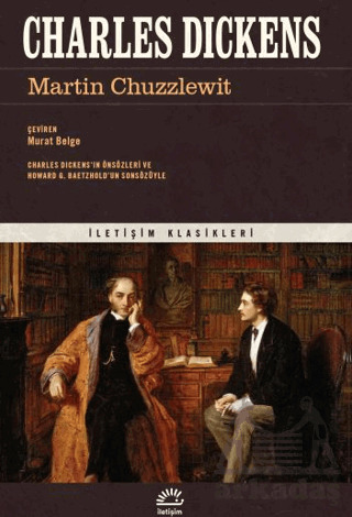 Martin Chuzzlewit - İletişim Yayınevi