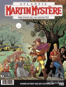 Martin Mystere Sayı 193 - Hamelin’Den Gelen Çocuklar - Lal Kitap
