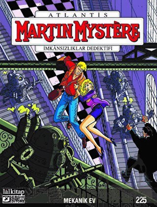 Martin Mystere Sayı 225 - Mekanik Ev - Lal Kitap
