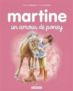 Martine 56: Un amour de poney - Casterman