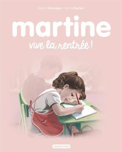 MARTINE VIVE LA RENTREE T5 (NE 2017) - Casterman