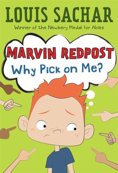 Marvin Redpost #2: Why Pick on Me? - Random House Books for Young Readers USA