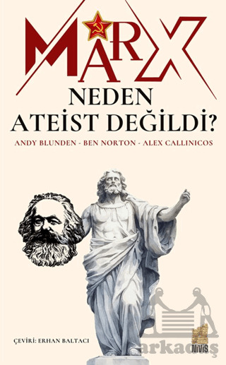 Marx Neden Ateist Değildi? - 1