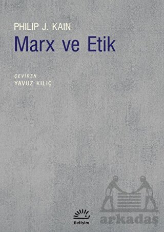 Marx Ve Etik - İletişim Yayınevi