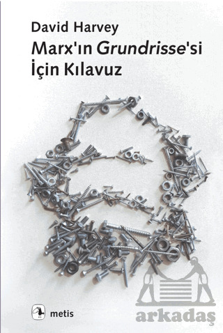 Marx'ın Grundrisse'si İçin Kılavuz - Metis Yayınları