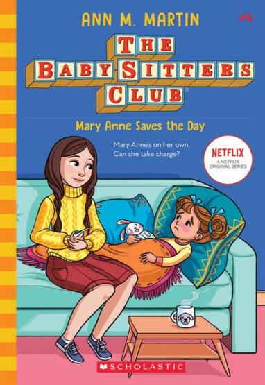 Mary Anne Saves the Day - The Babysitters Club - Scholastic USA
