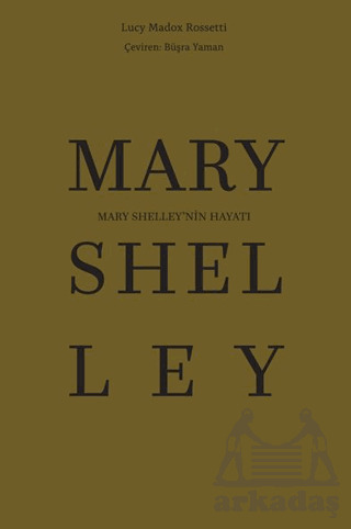 Mary Shelley’Nin Hayatı - Maya Kitap